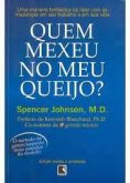 QUEM MEXEU NO MEU QUEIJO