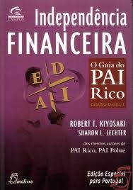 PAI RICO PAI POBRE - INDEPENDÊNCIA FINANCEIRA